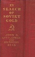 John Littlepage-In Search of Soviet Gold